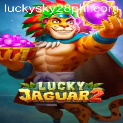 A Deep Dive into Luckyjaguar2: The Exciting World of LUCKYSKY28